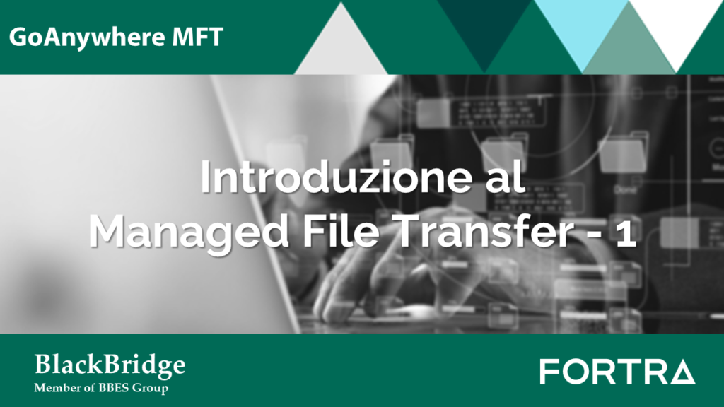 Introduzione al Managed File Transfer